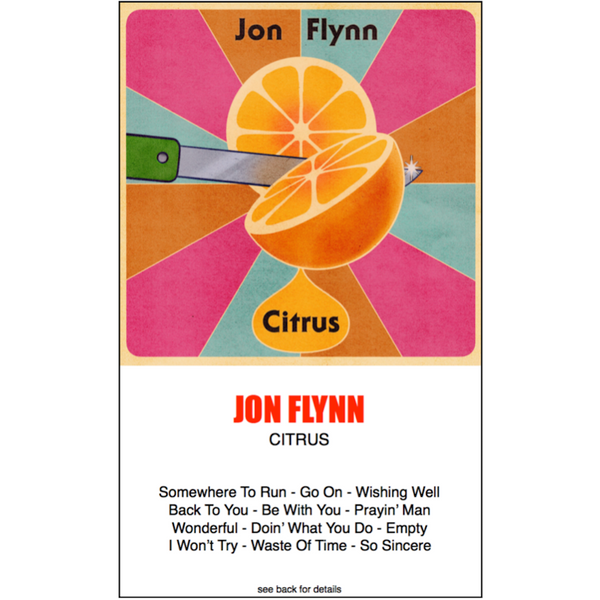 JON FLYNN - "Citrus" (CASS)